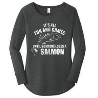 Its All Fun And Games Until Someone Loses A Salmon Fishing Women's Perfect Tri Tunic Long Sleeve Shirt