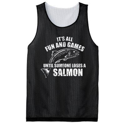 Its All Fun And Games Until Someone Loses A Salmon Fishing Mesh Reversible Basketball Jersey Tank