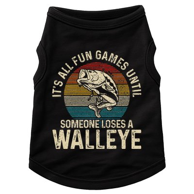 Its All Fun And Games Until Someone Loses A Walleye Fishing Doggie Tank