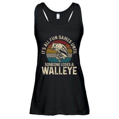 Its All Fun And Games Until Someone Loses A Walleye Fishing Ladies Essential Flowy Tank