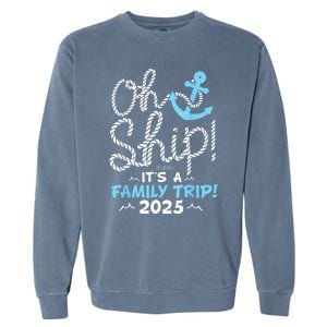 ItS A Family Trip 2025 Group Matching Family 2025 Cruise Garment-Dyed Sweatshirt