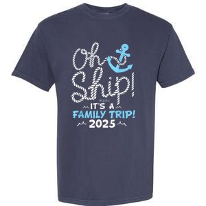 ItS A Family Trip 2025 Group Matching Family 2025 Cruise Garment-Dyed Heavyweight T-Shirt