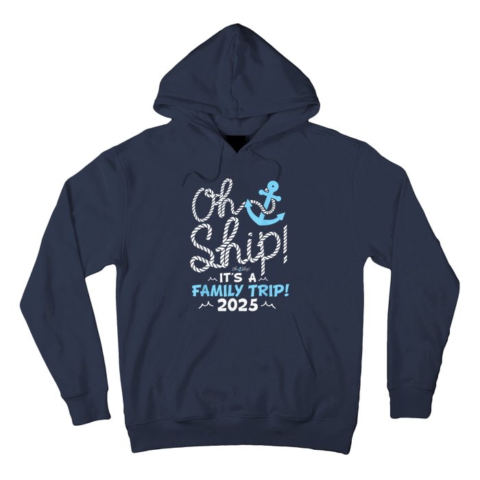 ItS A Family Trip 2025 Group Matching Family 2025 Cruise Hoodie