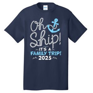 ItS A Family Trip 2025 Group Matching Family 2025 Cruise Tall T-Shirt