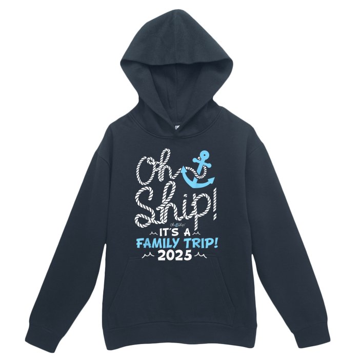 ItS A Family Trip 2025 Group Matching Family 2025 Cruise Urban Pullover Hoodie