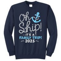 ItS A Family Trip 2025 Group Matching Family 2025 Cruise Tall Sweatshirt