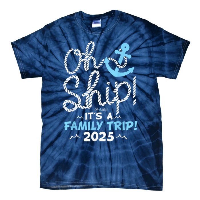 ItS A Family Trip 2025 Group Matching Family 2025 Cruise Tie-Dye T-Shirt