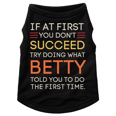 If At First You DonT Succeed Try Doing What Betty Doggie Tank