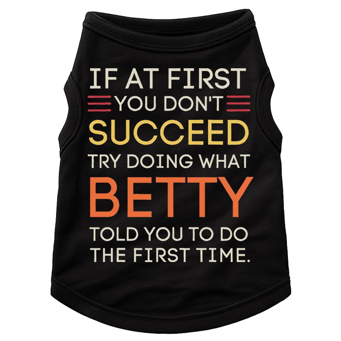 If At First You DonT Succeed Try Doing What Betty Doggie Tank
