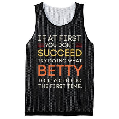If At First You DonT Succeed Try Doing What Betty Mesh Reversible Basketball Jersey Tank