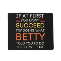 If At First You DonT Succeed Try Doing What Betty Mousepad