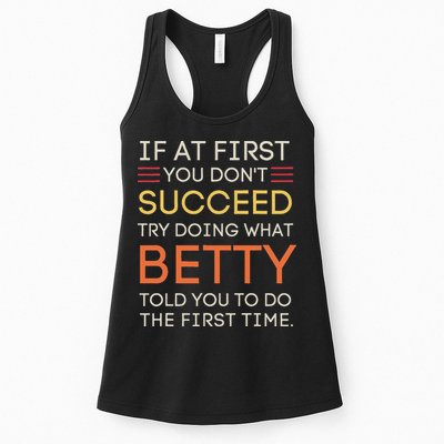 If At First You DonT Succeed Try Doing What Betty Womens Tank Top