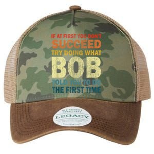 If At First You Dont Succeed Try Doing What Bob Legacy Tie Dye Trucker Hat