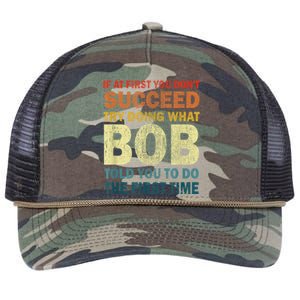 If At First You Dont Succeed Try Doing What Bob Retro Rope Trucker Hat Cap