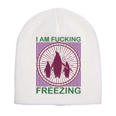 I Am Fucking Freezing Short Acrylic Beanie