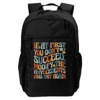 If At First You Dont Succeed Behavior Teacher ABA Therapist Backpack