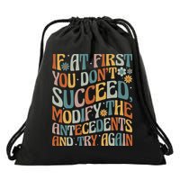 If At First You Dont Succeed Behavior Teacher ABA Therapist Drawstring Bag