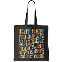 If At First You Dont Succeed Behavior Teacher ABA Therapist Bag