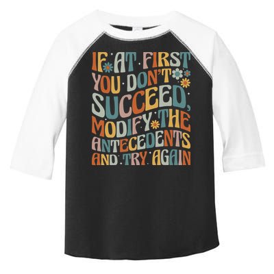 If At First You Dont Succeed Behavior Teacher ABA Therapist Toddler Fine Jersey T-Shirt