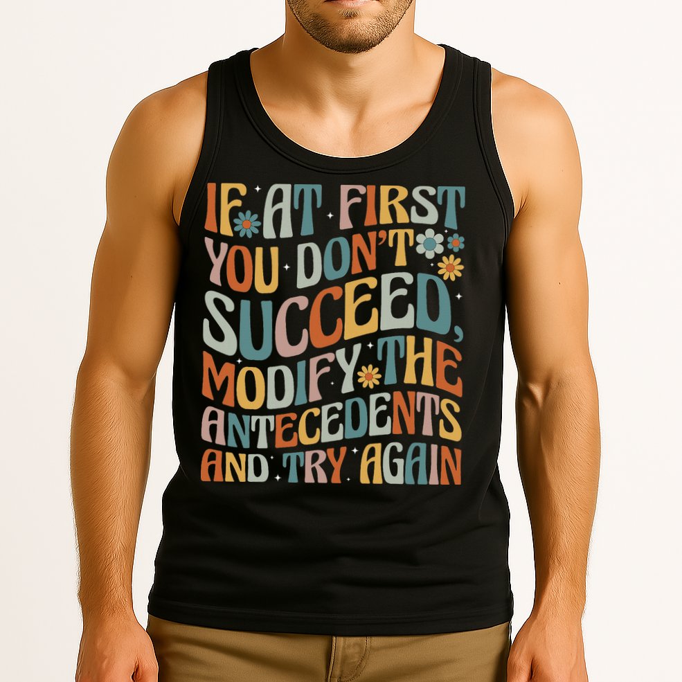 If At First You Dont Succeed Behavior Teacher ABA Therapist Tank Top