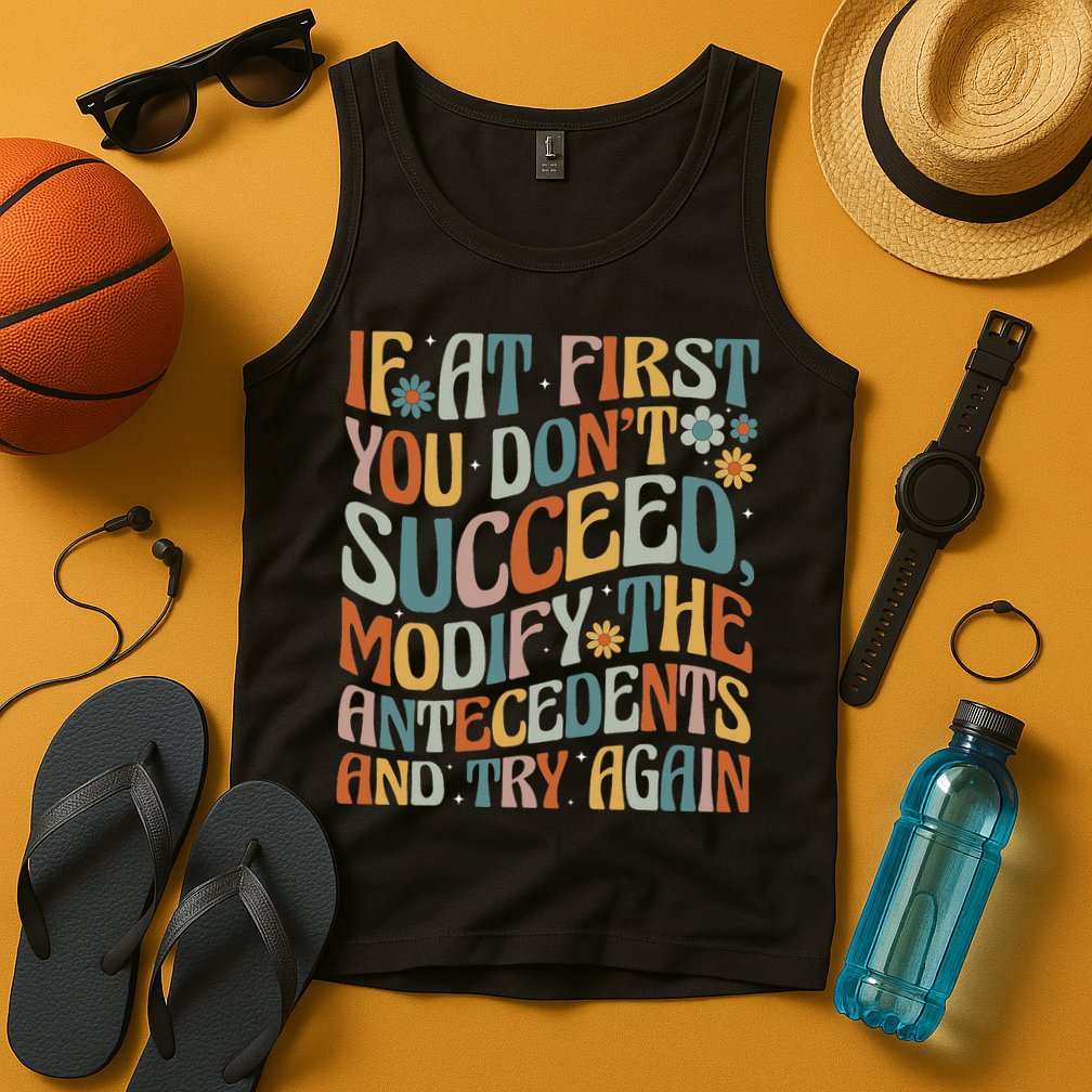 If At First You Dont Succeed Behavior Teacher ABA Therapist Tank Top