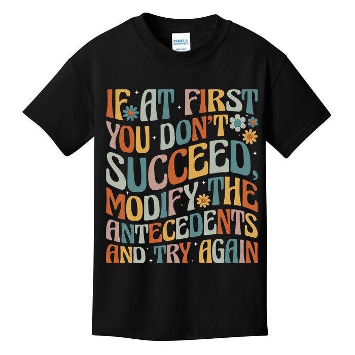 If At First You Dont Succeed Behavior Teacher ABA Therapist Kids T-Shirt