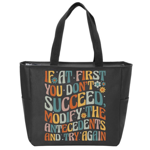 If At First You Dont Succeed Behavior Teacher ABA Therapist Zip Tote Bag