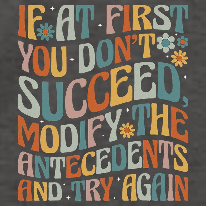 If At First You Dont Succeed Behavior Teacher ABA Therapist Vector Backpack