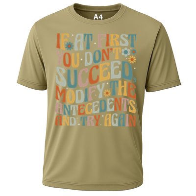 If At First You Dont Succeed Behavior Teacher ABA Therapist Cooling Performance Crew T-Shirt