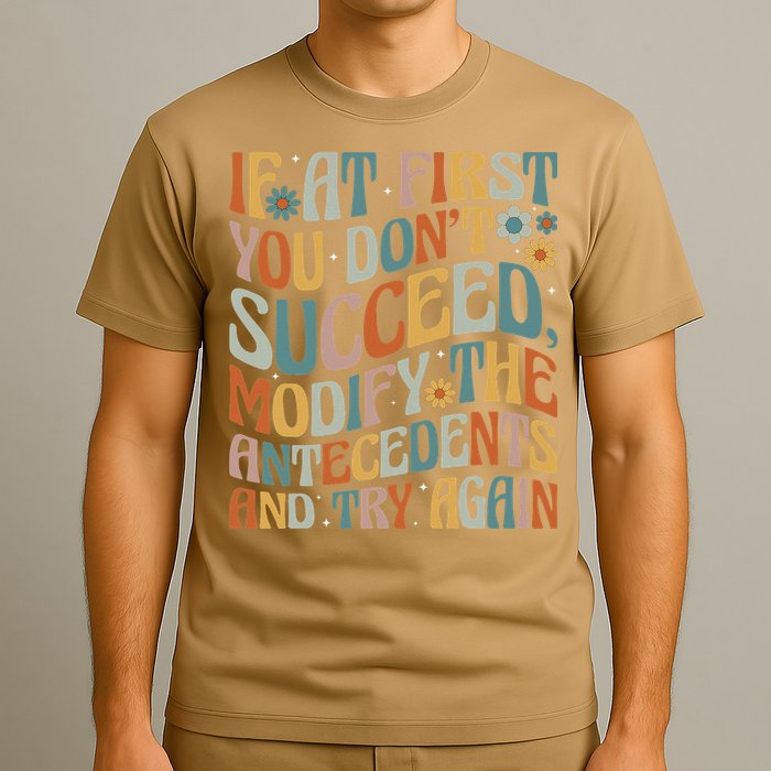If At First You Dont Succeed Behavior Teacher ABA Therapist T-Shirt