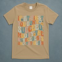 If At First You Dont Succeed Behavior Teacher ABA Therapist T-Shirt