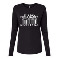 Its All Fun And Games Until Someone Misses A Scan Postal Womens Cotton Relaxed Long Sleeve T-Shirt