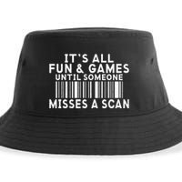 Its All Fun And Games Until Someone Misses A Scan Postal Sustainable Bucket Hat