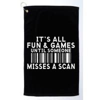 Its All Fun And Games Until Someone Misses A Scan Postal Golf Towel
