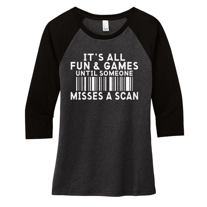 Its All Fun And Games Until Someone Misses A Scan Postal Women's Tri-Blend 3/4-Sleeve Raglan Shirt