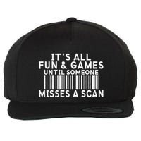 Its All Fun And Games Until Someone Misses A Scan Postal Wool Snapback Cap