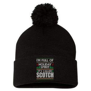 I Am Full Of Holiday Spirit Called Scotch Ugly Christmas Pom Pom 12in Knit Beanie