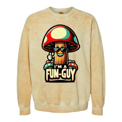 IM A Fun Guy Amusing Mushroom EnthusiastS Funny Pun Colorblast Crewneck Sweatshirt