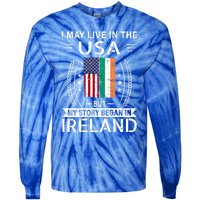 Irish American Flag Gift Meaningful Gift My Story Began In Ireland Tie-Dye Long Sleeve Shirt