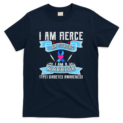 I Am Fierce Strong A Warrior Type 1 Diabetes Awareness T-Shirt