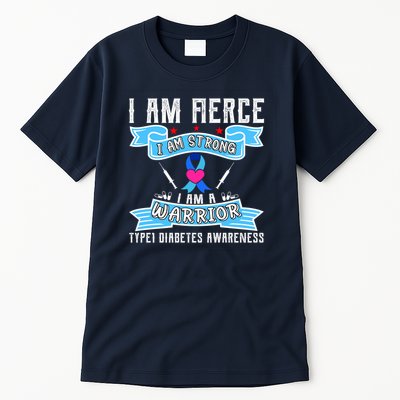 I Am Fierce Strong A Warrior Type 1 Diabetes Awareness Tall T-Shirt