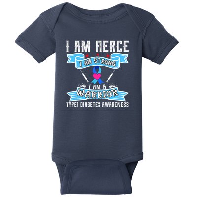 I Am Fierce Strong A Warrior Type 1 Diabetes Awareness Baby Bodysuit