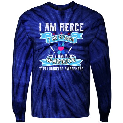 I Am Fierce Strong A Warrior Type 1 Diabetes Awareness Tie-Dye Long Sleeve Shirt