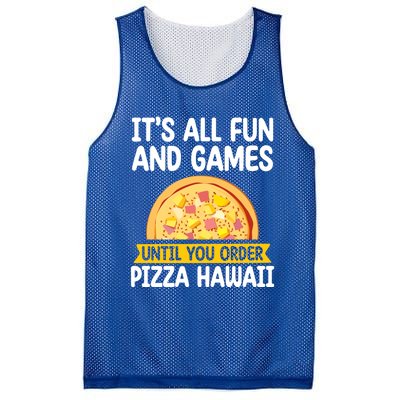 Its All Fun And Games Pizza Hawaii Hater Pizza Maker Gift Mesh Reversible Basketball Jersey Tank