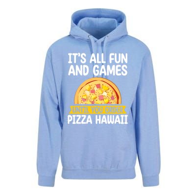 Its All Fun And Games Pizza Hawaii Hater Pizza Maker Gift Unisex Surf Hoodie