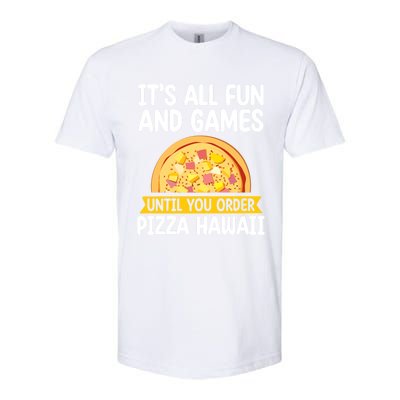 Its All Fun And Games Pizza Hawaii Hater Pizza Maker Gift Softstyle CVC T-Shirt