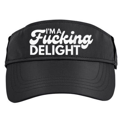 Im A Fucking Delight Funny Sarcasm Adult Drive Performance Visor