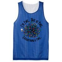 I Am Fine This Is Fine Everything Is Fine MomS Christmas Gift Mesh Reversible Basketball Jersey Tank