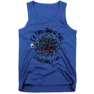 I Am Fine This Is Fine Everything Is Fine MomS Christmas Gift Tank Top