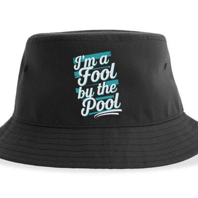 IM A Fool By The Pool Funny Swimming Team Swim Lover Joke Sustainable Bucket Hat